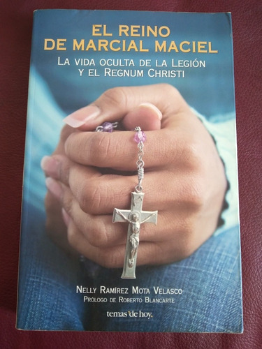 El Reino De Marcial Maciel Mota Velasco Libro Usado