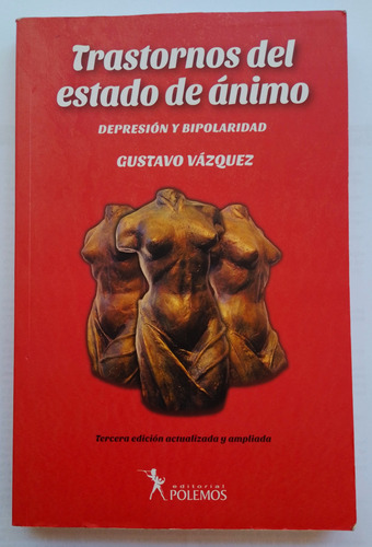 Trastornos Del Estado De Ánimo. Gustavo Vazquez