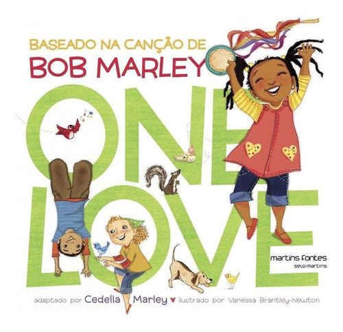 One Love - Baseado Na Canção De Bob Marley