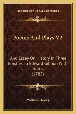 Libro Poems And Plays V2: And Essay On History In Three E...