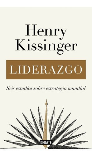 Libro Liderazgo - Henry Kissinger