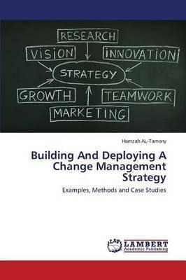 Libro Building And Deploying A Change Management Strategy...