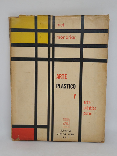Arte Plastico Y Arte Plastico Puro Piet Mondrian  L5