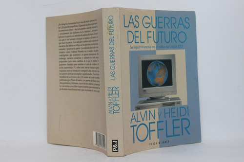 Alvin Y Heidi Toffler, Las Guerras Del Futuro (Usado)