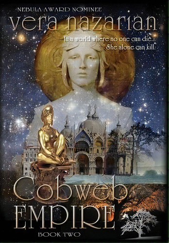 Cobweb Empire, De Vera Nazarian. Editorial Norilana Books, Tapa Dura En Inglés