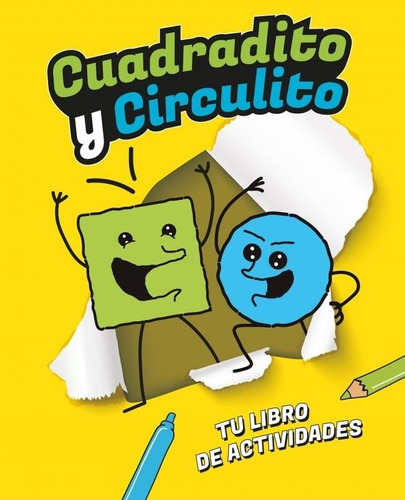 Cuadradito Y Circulito: Tu Libro De Acti. - Cuadradito Y C