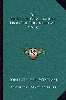 Libro The Prose Life Of Alexander From The Thornton Ms. (...