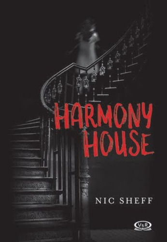 Harmony House - Nic Sheff