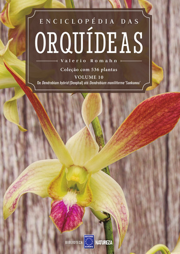 Enciclopédia das Orquídeas - Volume 10, de a Europa. Editora Europa Ltda., capa mole em português, 2021