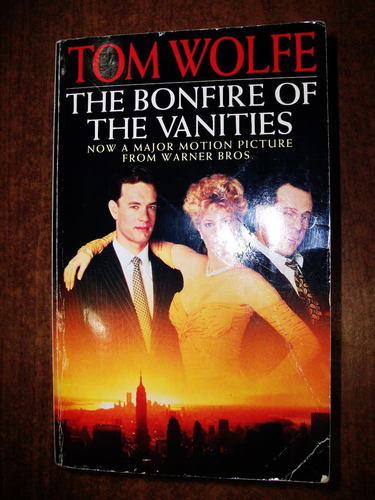 The Bonfire Of The Vanities - Tom Wolfe - Picador -en Inglés