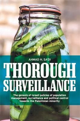 Libro Thorough Surveillance : The Genesis Of Israeli Poli...