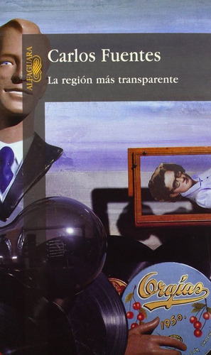 Libro La Regiã³n Mã¡s Transparente - Fuentes, Carlos