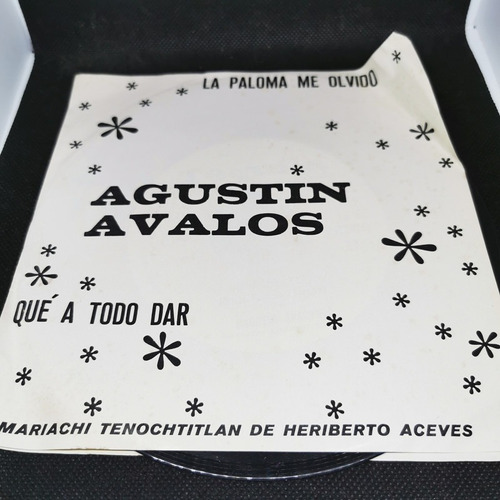 Disco 45 Rpm:agustin Avalos- La Paloma Me Olvido