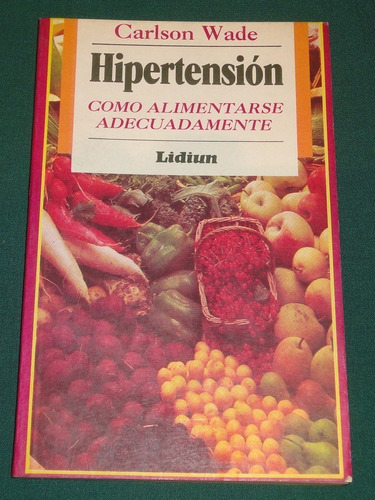 Carlson Wade - Hipertensión- Lidium