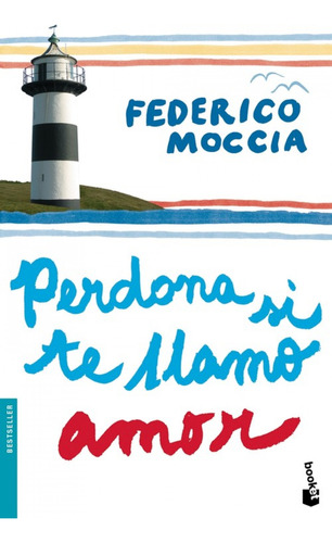 Perdona Si Te Llamo Amor - Moccia Federico