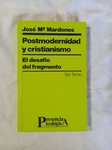 Postmodernidad Y Cristianismo - José María Mardones