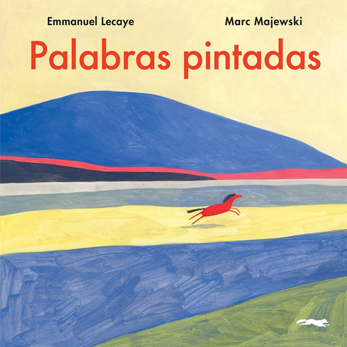 Palabras Pintadas - Emmanuel Lecaye / Marc Majewski