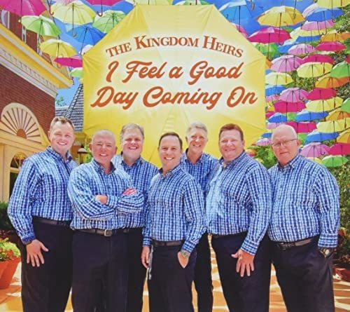 Cd I Feel A Good Day Coming On - Kingdom Heirs