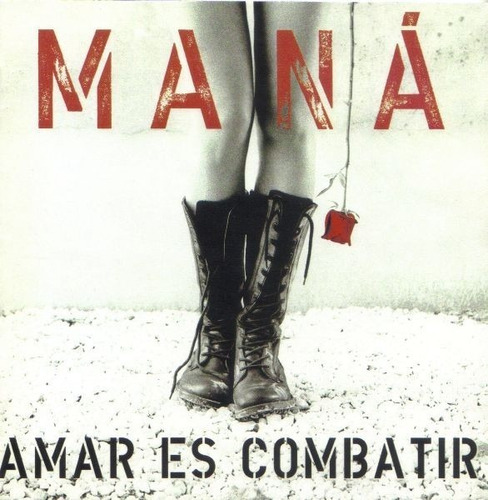 Maná  Amar Es Combatir Cd