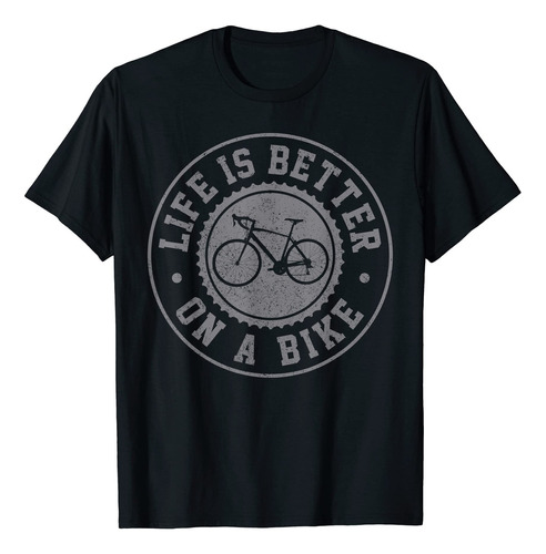 Life Is Better On A Bike - Camiseta De Regalo Para Ciclismo.