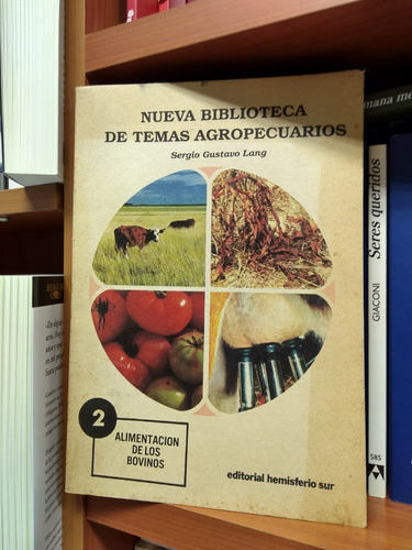 Nueva Biblioteca De Temas Agropecuarios. Tomo 2