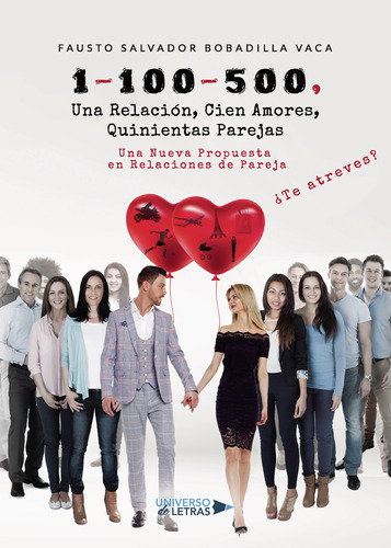 1-100-500, Una Relaci&#243;n, Cien Amore... (libro Original)