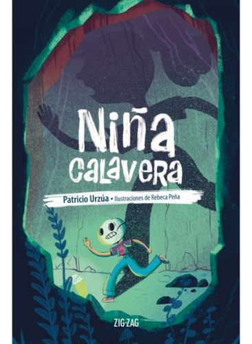 Niña Calavera - Patricio Urzúa Varas - Zig Zag - Libro Nuevo