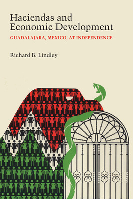 Libro Haciendas And Economic Development: Guadalajara, Me...