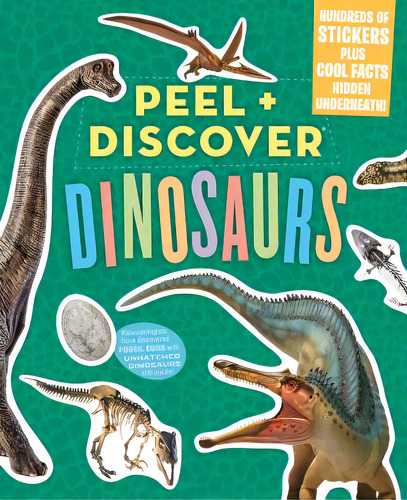 Peel + Discover: Dinosaurs, De Workman Publishing. Editorial Workman Pr, Tapa Blanda En Inglés