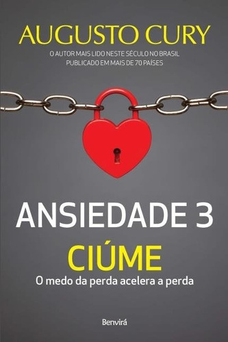 Livro Ansiedade 3 Ciúme O Medo Da Perda Acelera A Perda Cbav 