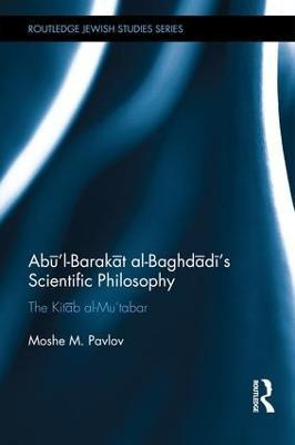 Libro Abu'l-barakat Al-baghdadi's Scientific Philosophy -...