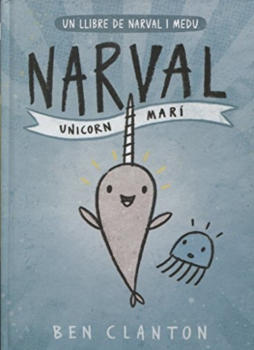Narval. Unicorn Marí (juventud Cómic)