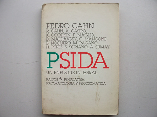 Psida - Un Enfoque Integral Del Sida - Pedro Cahn Y Otros
