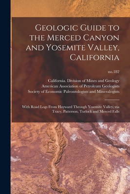 Libro Geologic Guide To The Merced Canyon And Yosemite Va...