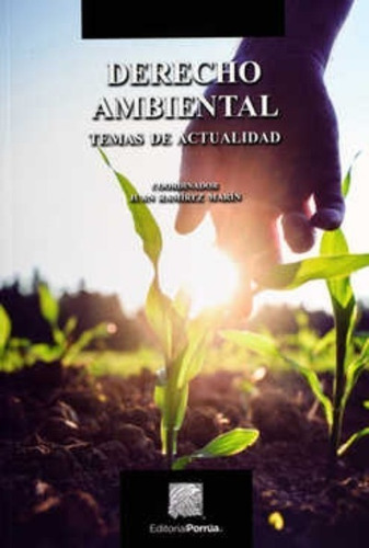 Derecho Ambiental 2018 Ramirez Libro Editorial Porrúa 