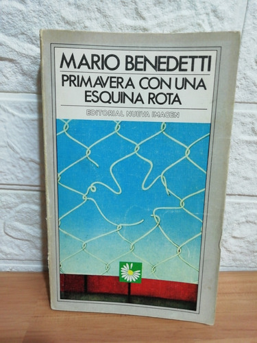Libro Primavera Con Una Esquina Rota/ Mario Benedetti (Usado)