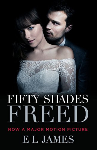 Libro Fifty Shades Freed (film) De James, E L