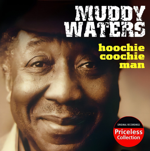 Cd Hoochie Coochie Man - Waters,muddy