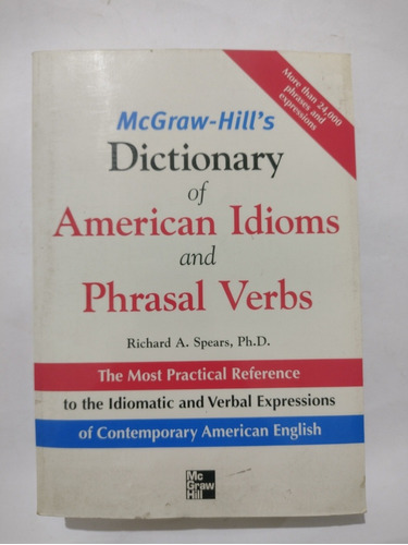 Dictionary Of American Idioms And Phrasal Verbs Por Richard 