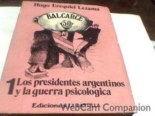 Hugo Ezequiel Lezama - Presidentes Guerra Psicologica (ae)