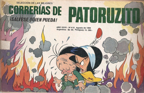 Correrias De Patoruzito Nº 416 Salvese Quien Pueda Agos 1984