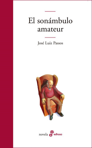 Libro Sonambulo Amateur, El - Passos, Jose Luiz