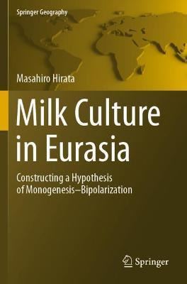 Libro Milk Culture In Eurasia : Constructing A Hypothesis...
