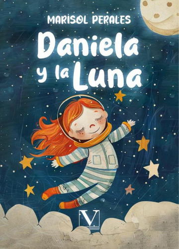 Daniela Y La Luna Y Otros Poemas, De Perales, Marisol., Vol. 1. Editorial Verbum ,editorial, Tapa Blanda En Español