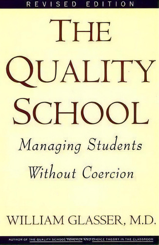 Quality School Ri, De William Glasser. Editorial Harpercollins Publishers Inc, Tapa Blanda En Inglés