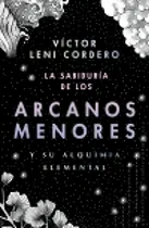 Comprar Sabiduria De Los Arcanos Menores Y Su Alquimia Elemental, De Víctor Leni Cordero. Editorial Ediciones B, Tapa Blanda En Español