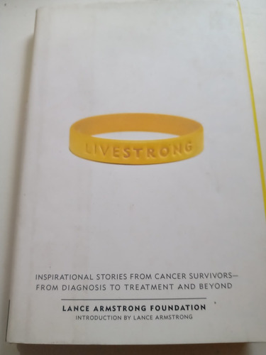 Libro En Inglés Livestrong Sobrevivientes De Cáncer Historia