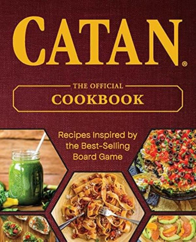 Libro:  Catan®: The Official Cookbook (board Game Cookbooks)