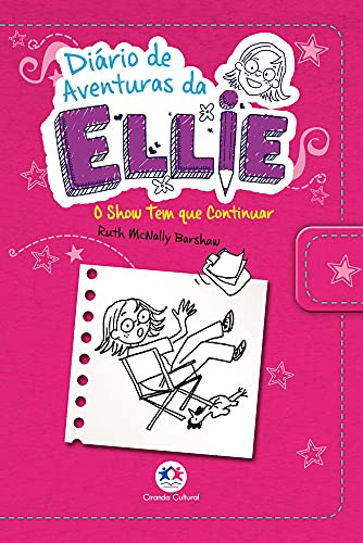 Libro Diario De Aventuras Da Ellie - O Show Tem Que Continua