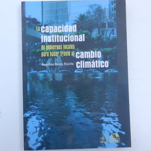 La Capacidad Institucional De Gobiernos Locales Para Hacer